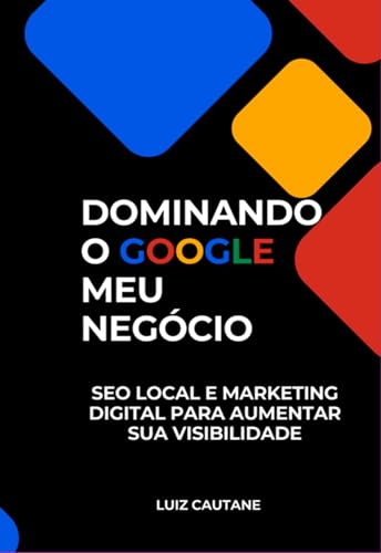 Empreendedor Dominando O Google Meu Negócio: