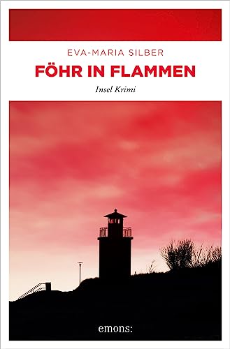 Föhr in Flammen Insel Krimi
