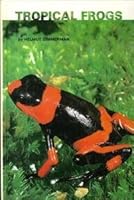 Tropical Frogs by Zimmerman, Helmut (1979) Hardcover B011SK2QZW Book Cover