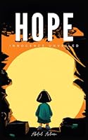 HOPE (Part 1): Navigating Shadows, Mending Broken Crayons, and Embracing the Palette of Friendship in Serenity Spring B0F676VYD2 Book Cover