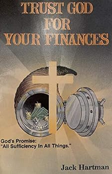 Paperback Trust God For Your Finances God's Promise: "All Sufficiency In All Things." Book