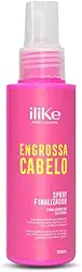 Ilike Spray Finalizador Engrossa Cabelo, 100ml, Fortalecedor e Volumador para Cabelos Finos