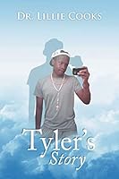 Tyler's Story 1499063431 Book Cover