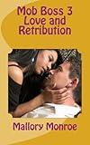 Mob Boss 3: Love and Retribution (The Reno Gabrini/Mob Boss Series)
