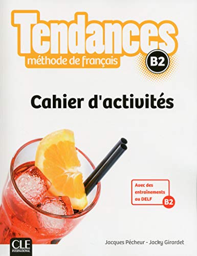 Tendances - Niveau B2 - Cahier d'activités PDF Ebook En Ligne