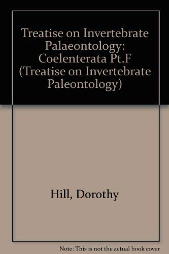 Treatise on Invertebrate Paleontology, Part F: Coelenterata, Supplement 1 : Rugosa and Tabulata