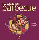 boilot krane  La cuisine au barbecue