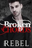 Broken Chords (Rock Hard) B0FCSGFX8Z Book Cover