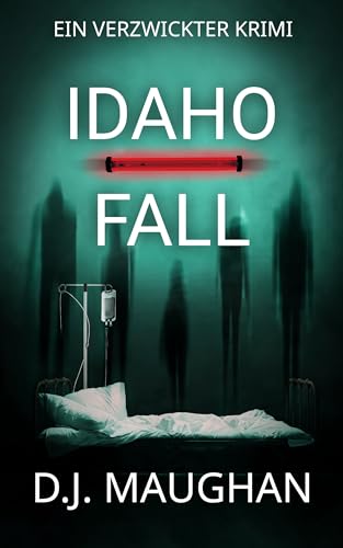 Idaho Fall (Hank & Joyce Idaho-Falls-Krimis 1)