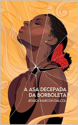 A Asa Decepada da Borboleta