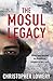 The Mosul Legacy