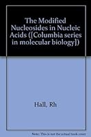 The Modified Nucleosides in Nucleic Acids 0231030185 Book Cover