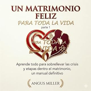 Un matrimonio feliz para toda la vida Parte 1 cover art