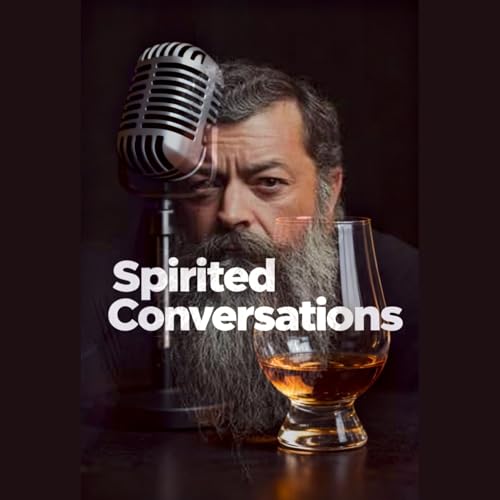 Beardly Bourbon and Spirits - Spirited Conversations cover art