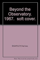 Beyond the Observatory. 1967. soft cover. B0013VD6U6 Book Cover