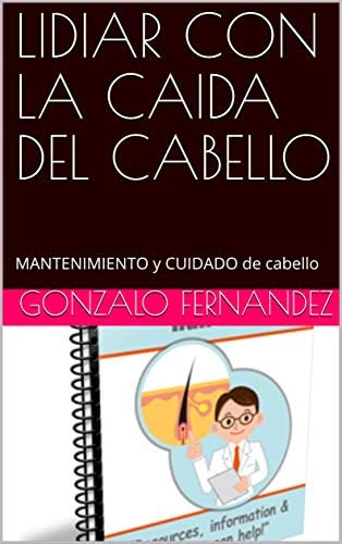 LIDIAR CON LA CAIDA DEL CABELLO: MANTENIMIENTO y CUIDADO de cabello
