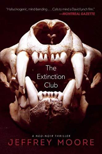 The Extinction Club: A Neo-Noir Thriller