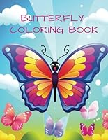 Butterfly Coloring Book: Cute Butterfly characters, a coloring book for kids B0D57K5ZR5 Book Cover