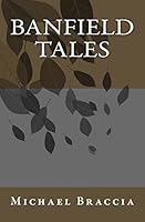 Banfield Tales 1517765951 Book Cover