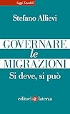 Governare le migrazioni. Si deve, si può
