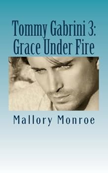 Paperback Tommy Gabrini 3: Grace Under Fire (Tommy Gabrini Series) Book