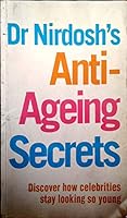 Dr Nirdosh's Anti-Ageing Secrets 8178094134 Book Cover