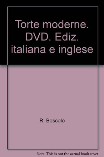 Torte moderne. Ediz. italiana e inglese. DVD (Greatest hits)