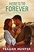 Here's to Forever: A Here's To Novella