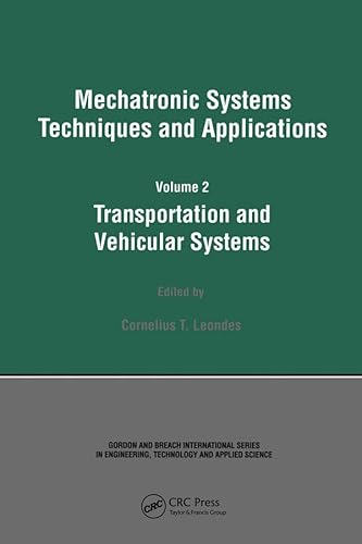 Mechatronic Systems Techniques and Applications (Mechatronic Systems, Techniques and Applications Book 2) (English Edition)