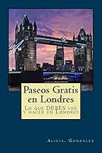 Paseos Gratis en Londres: Lo que DEBES ver y hacer en Londres