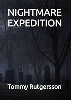 NIGHTMARE EXPEDITION B0F5WQDCJH Book Cover