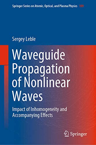 Buy Waveguide Propagation of Nonlinear Waves — BookShops.in