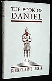 The Book of Daniel by Rev. Clarence Larkin 1929