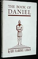 The Book of Daniel by Rev. Clarence Larkin 1929 B0073W7PSS Book Cover