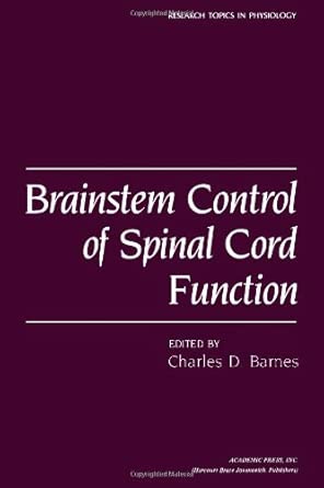 Brain Stem Control of Spinal Cord Function book cover