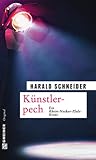  Künstlerpech: Palzkis achter Fall (Hauptkommissar Palzki 8)