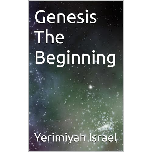 Genesis The Beginning by Yerimiyah Israel episode artwork