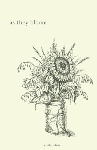As They Bloom