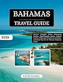  Bahamas Travel Guide 2026: Discover Turquoise Waters, White-Sand Beaches, Island-Hopping Routes, Cultural Festivals, Underwater Wonders, Local Cuisine, and Smart Tips for the Ultimate Bahamian Escape
