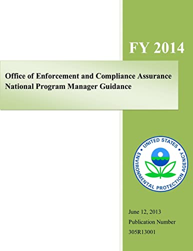 Office of Enforcement and Compliance Assurance National Program Manager Guidance: Fiscal Year 2014
