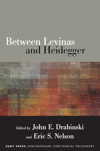 Between Levinas and Heidegger (Contemporary Contin Philosophy)