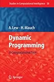  Dynamic Programming: A Computational Tool: 38 (Studies in Computational Intelligence)