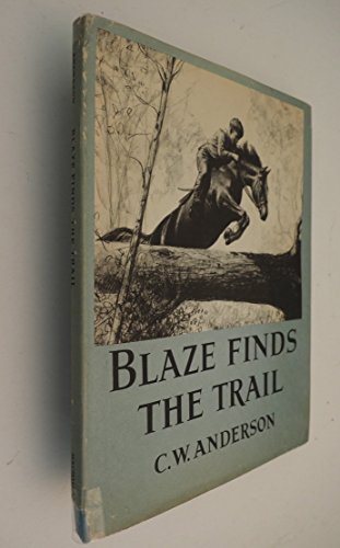 BLAZE FINDS THE TRAIL (1ST ED- BOOK CLUB) B000I4Z6K2 Book Cover