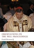  OBSERVATIONS ON THE PELL PROCEEDINGS