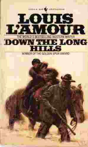 Down the Long Hills B00AN99HGQ Book Cover