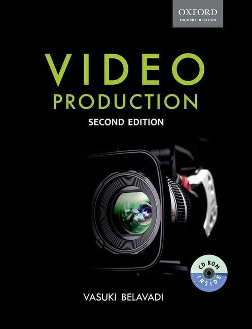 Video Production Paperback – Illustrated, August 31, 2013