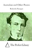 Australian and Other Poems (Perfect Library)