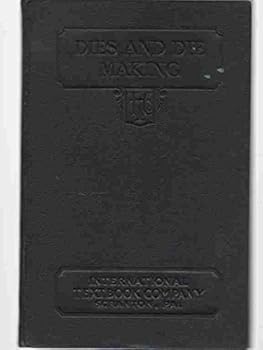 Hardcover DIES AND DIE MAKING (PARTS 1-2) Book