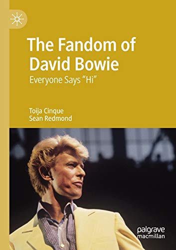 The Fandom of David Bowie: Everyone Says "Hi"