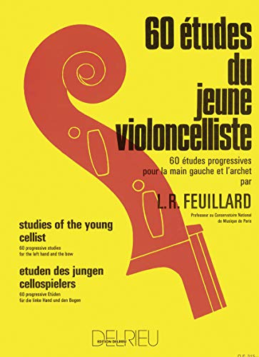 60 Études Du Jeune Violoncelliste (60 Studies for the Young Cellist)